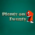 Plenty on Twenty